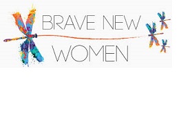 Brave New Women